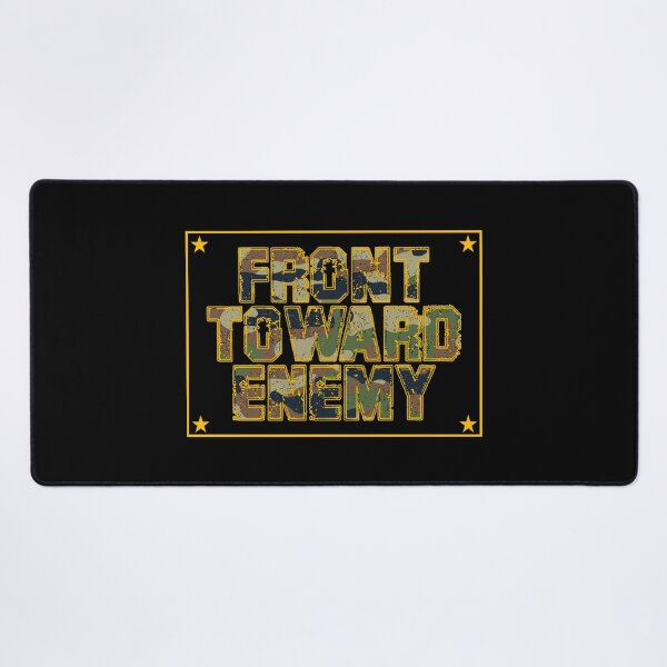 Item preview, Front Toward Enemy, Military designed and sold by DukeSTaurus.