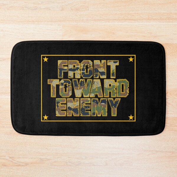 Item preview, Front Toward Enemy, Military designed and sold by DukeSTaurus.