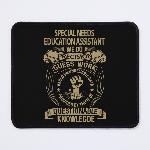 Item preview, Special Needs Education Assistant T Shirt - We Do Precision Job Gift Item Tee designed and sold by natalinedk.