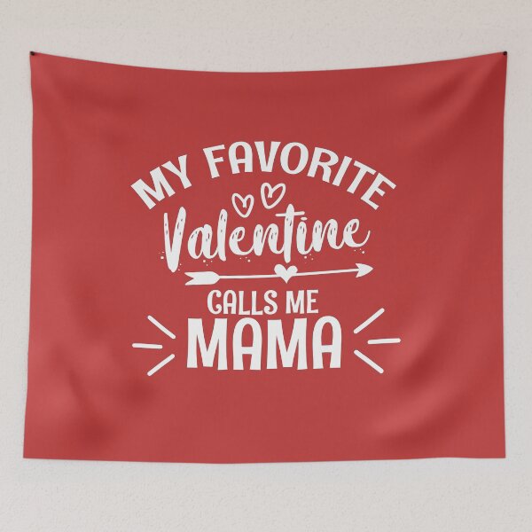 Item preview, My Favorite Valentine Calls Me Mama designed and sold by pixelone.