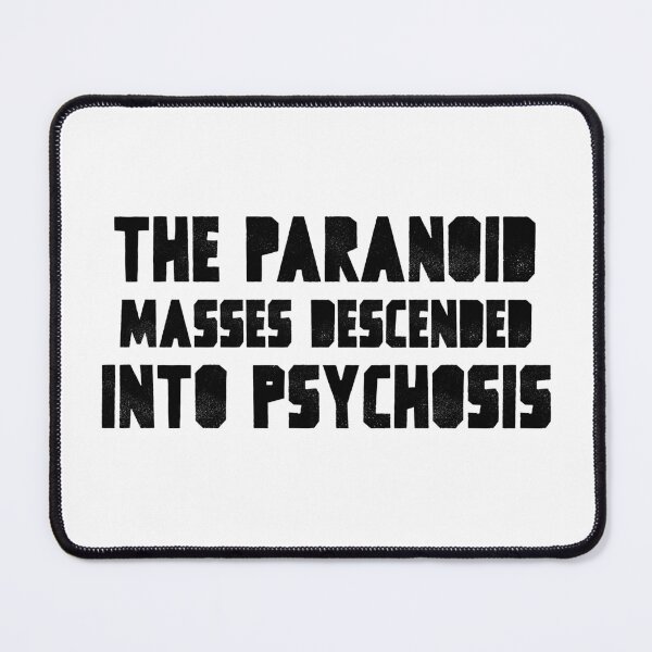 Item preview, Mass Paranoid psychosis designed and sold by Ruark MacRae.