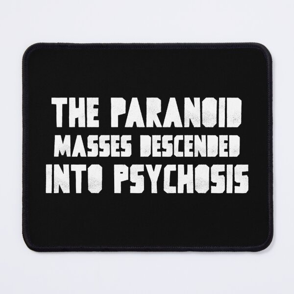 Item preview, Mass Paranoid psychosis designed and sold by Ruark MacRae.