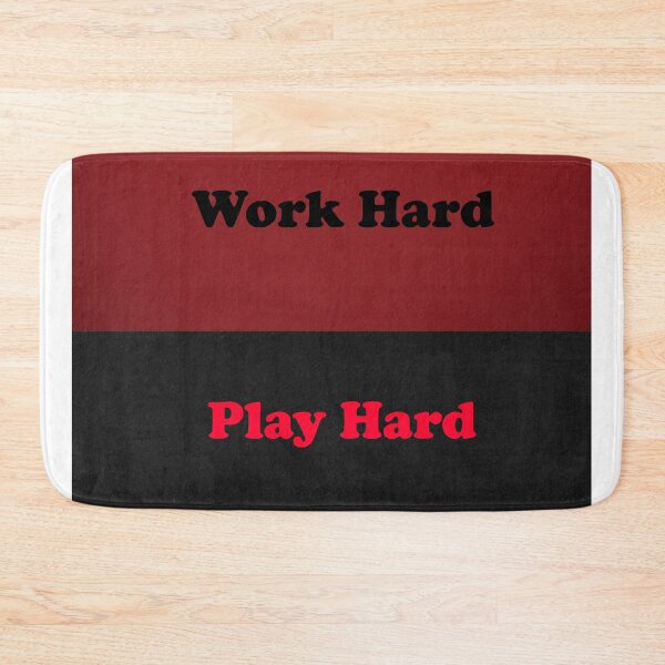 Item preview, Work Hard Play Hard designed and sold by MTmix.