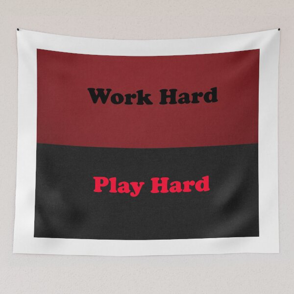 Item preview, Work Hard Play Hard designed and sold by MTmix.