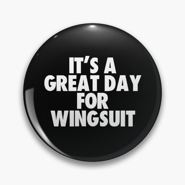 Item preview, It's a Great Day for Wingsuit designed and sold by kindxinn.