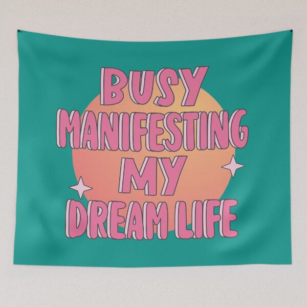Item preview, Busy Manifesting My Dream Life designed and sold by samah82.