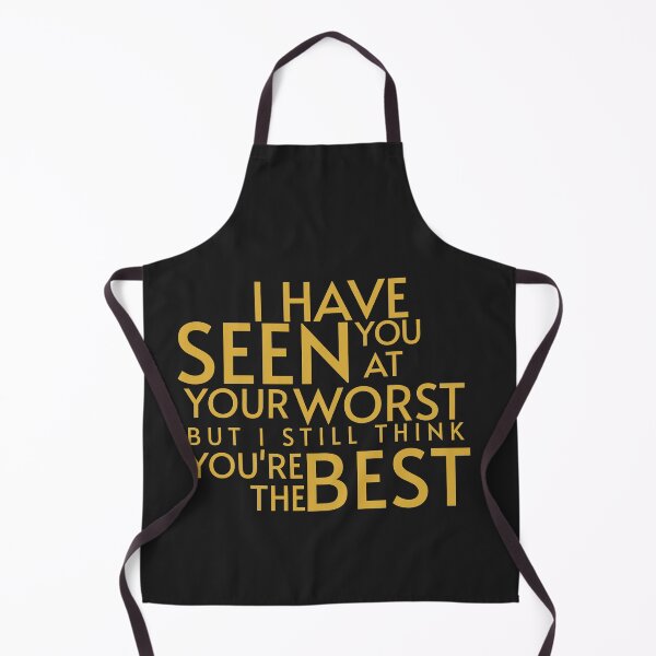 Item preview, I have seen you at your worst but I still think you are the best designed and sold by ranafakhar.