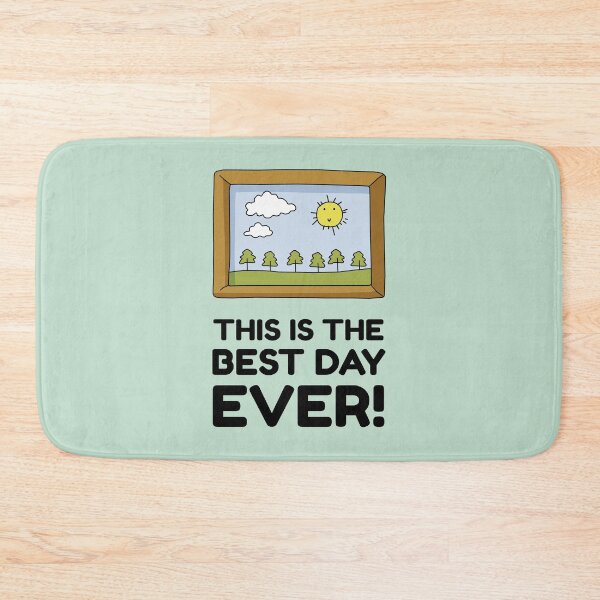 Item preview, This Is The Best Day Ever! designed and sold by KewaleeTee.