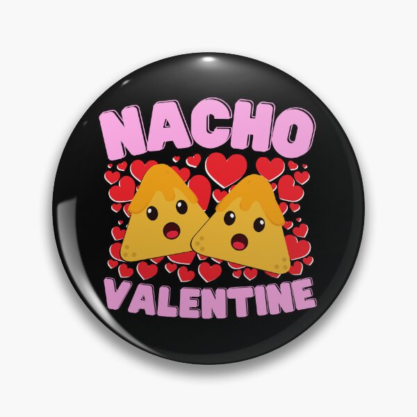 Item preview, Nacho Valentine Día de San Valentín Divertido Kawaii Nachos Texto Rosa Corazones Rojos designed and sold by OnyxTurtle.
