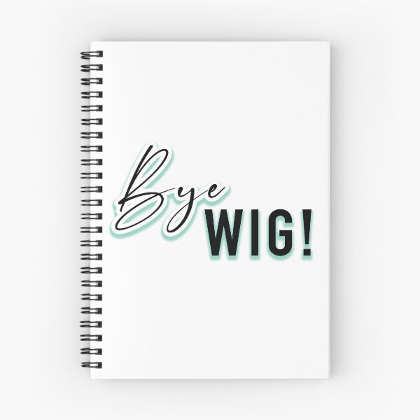 Item preview, Bye Wig! - Nene Leakes designed and sold by the lexiverse.