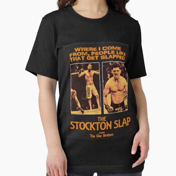 Item preview, Nick Diaz, Nate Diaz - The Stockton Slap designed and sold by MartialMania.