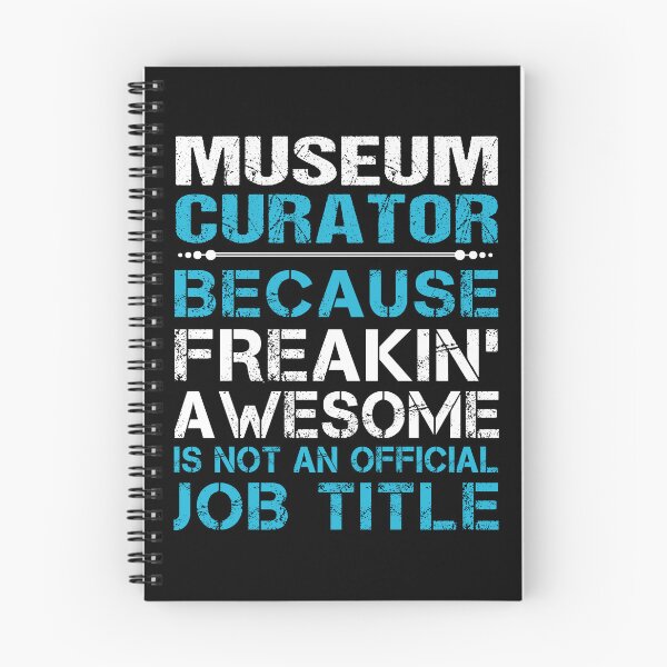 Item preview, Museum Curator T Shirt - Freaking Awesome Job Gift Item Tee designed and sold by oetate4774.