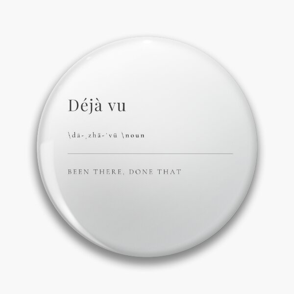 Item preview, déjà vu - BEEN THERE, DONE THAT  designed and sold by rgsblo.
