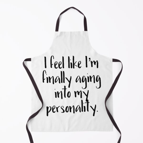 Item preview, Aging into my Personality (black font) designed and sold by WhiskeySparkle.