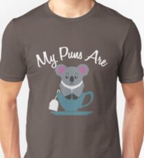 My Puns are Koala Tea - Koala Tea Cup - Funny Word Play Unisex T-Shirt