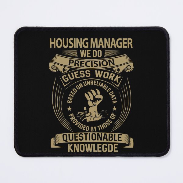 Item preview, Housing Manager T Shirt - We Do Precision Job Gift Item Tee designed and sold by smueller39.