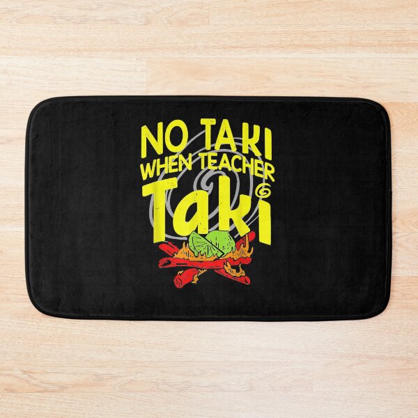 Item preview, No Taki When Teacher Taki Funny Education classroom gift designed and sold by Zacjketo384.