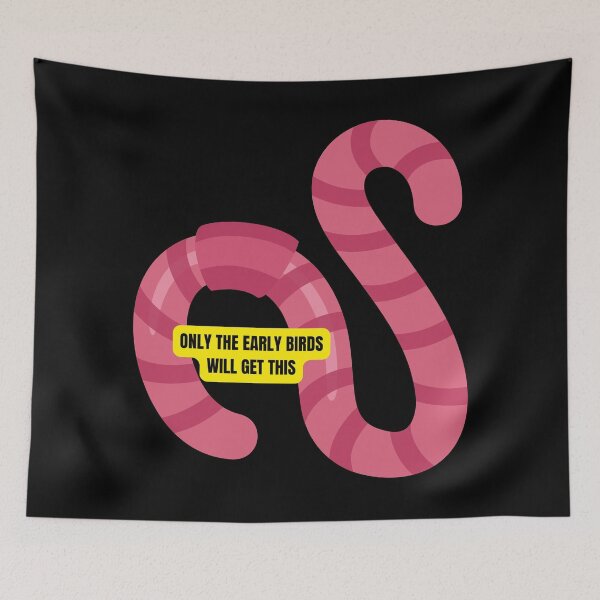 Item preview, Only the Early Birds Will Get This Funny Worm Design for Productive Morning People designed and sold by Nathalie Aynié.