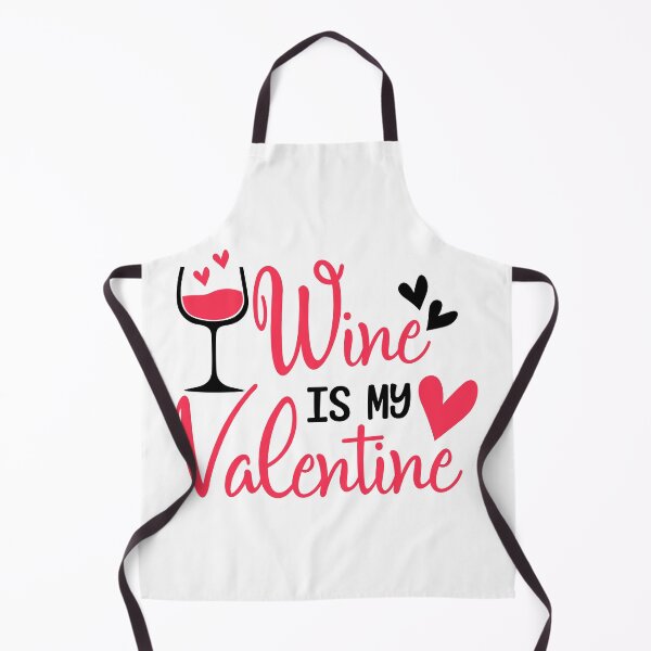 Item preview, Wine is my valentine designed and sold by TheBFStore.