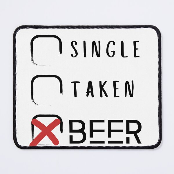 Item preview, Copy of SINGLE, TAKEN, BEER designed and sold by PeppernCo.