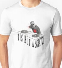 Tis But A Scratch Unisex T-Shirt