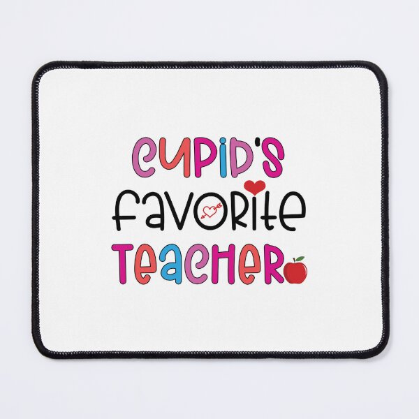 Item preview, Cupids Favorite Teacher designed and sold by charaf19.