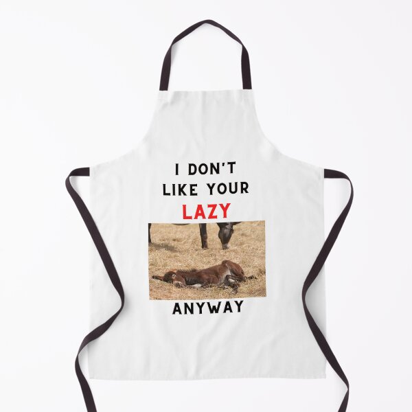 Item preview, I don't like your lazy butt anyway designed and sold by RobbiesMusic.
