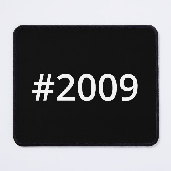 Item preview, Hashtag 2009 designed and sold by MSA-42.