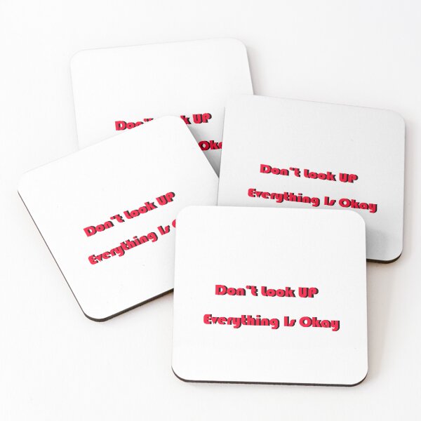 Item preview, Dont look UP! Everything is okay! designed and sold by MTmix.