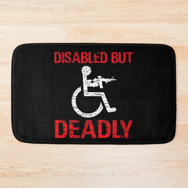 Item preview, Disabled but deadly designed and sold by Rebecca-Cruz.