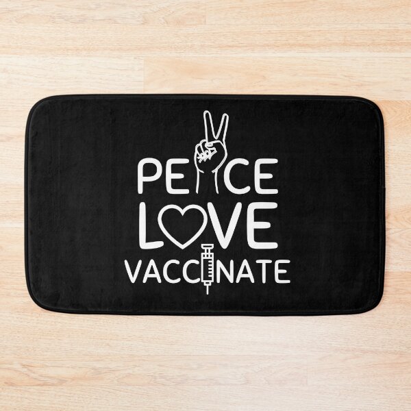 Item preview, Peace Love Vaccinate, Funny quote designed and sold by AmeliaStore1.