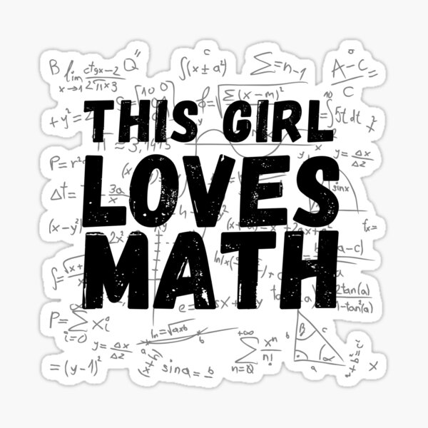 Item preview, This girl loves math designed and sold by ronaldsonou.