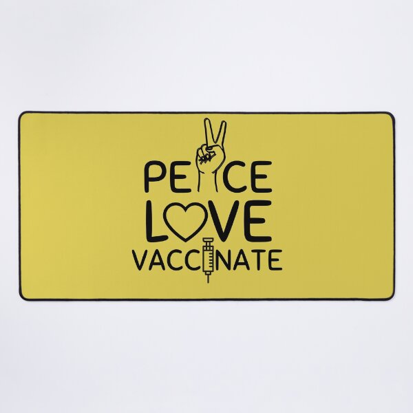 Item preview, Peace Love Vaccinate, Funny quote designed and sold by AmeliaStore1.