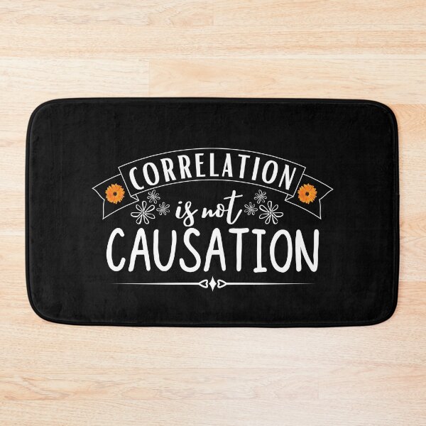 Item preview, correlation is not causation designed and sold by ronaldsonou.