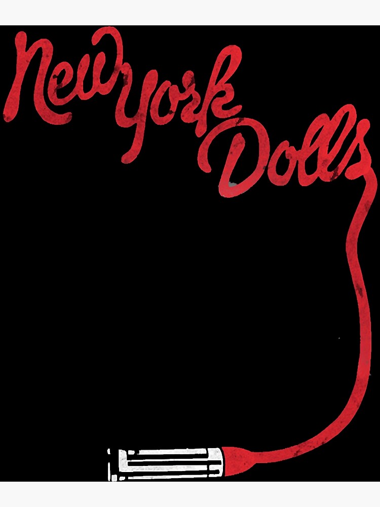 "New York Dolls " Poster For Sale By Lolaegquintin | Redbubble