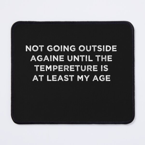 Item preview, Its Cold Outside | Funny Sarcastic OLD PERSON SAYI ventage  designed and sold by َART LOVERS ★★★★★.
