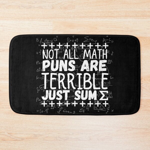 Item preview, not all math puns are terrible, just sum designed and sold by ronaldsonou.