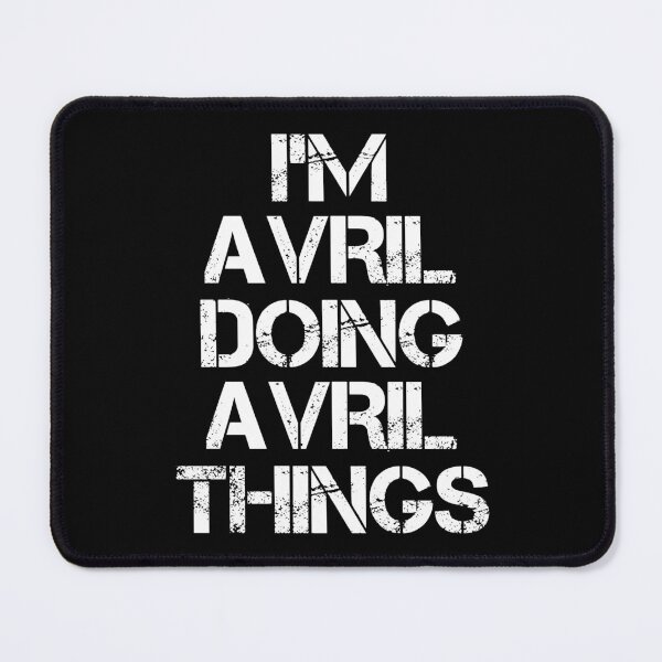 Item preview, Avril Name T Shirt - I'm Avril Doing Avril Things Name Gift Item Tee designed and sold by chezeva.