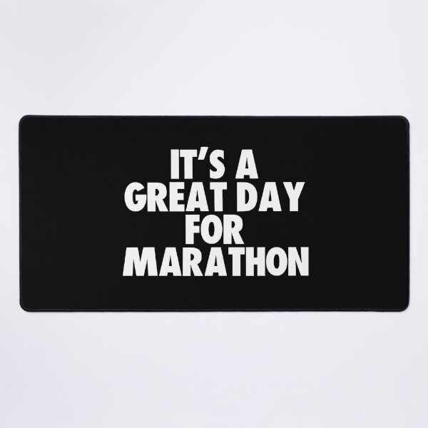 Item preview, It's a Great Day for Marathon designed and sold by kindxinn.