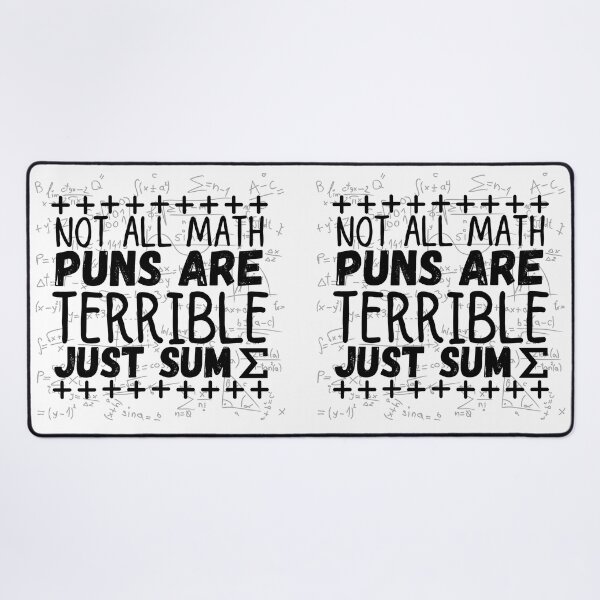Item preview, not all math puns are terrible, just sum designed and sold by ronaldsonou.
