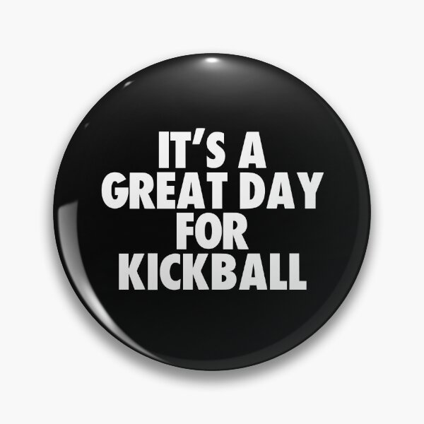 Item preview, It's a Great Day for Kickball designed and sold by kindxinn.
