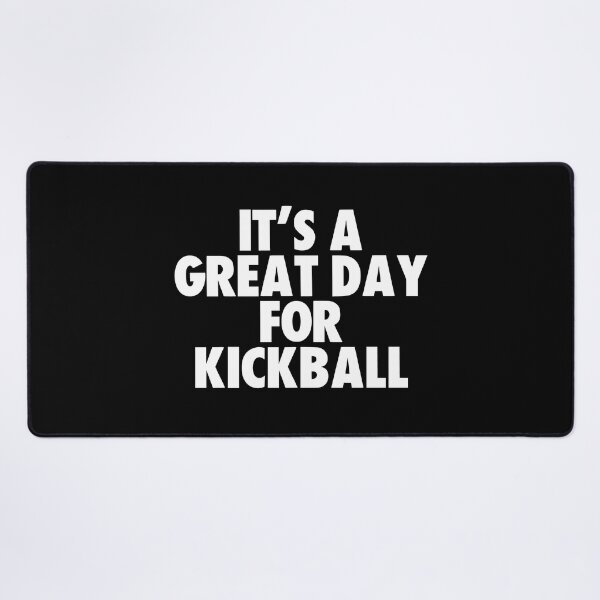 Item preview, It's a Great Day for Kickball designed and sold by kindxinn.