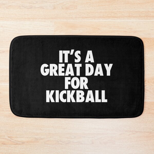 Item preview, It's a Great Day for Kickball designed and sold by kindxinn.