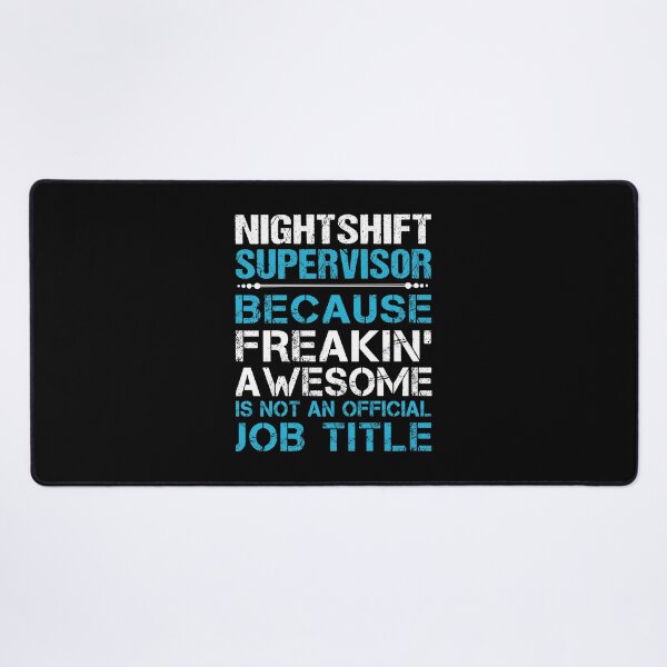 Item preview, Nightshift Supervisor T Shirt - Freaking Awesome Job Gift Item Tee designed and sold by oetate4774.
