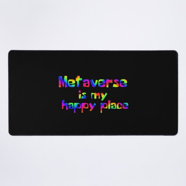 Item preview, Metaverse crypto |  Metaverse is my happy place neon designed and sold by H3arthack3r.