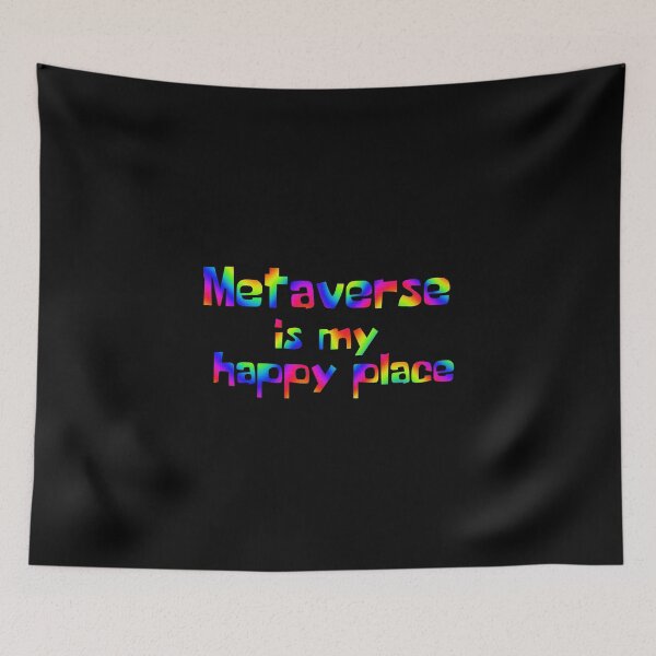Item preview, Metaverse crypto |  Metaverse is my happy place neon designed and sold by H3arthack3r.