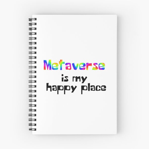 Item preview, Metaverse is my happy place  designed and sold by H3arthack3r.