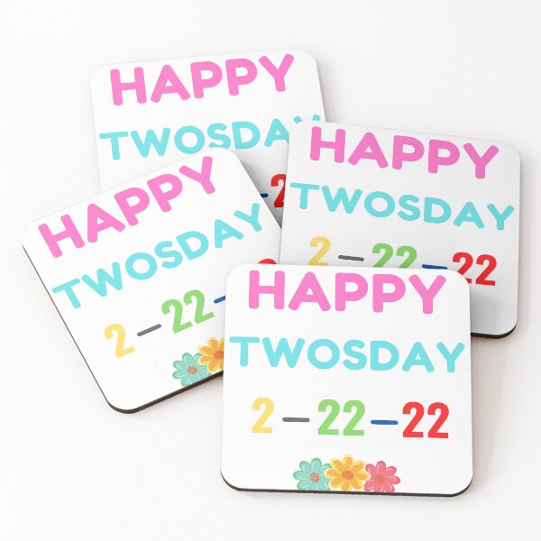 Item preview, Happy Twosday 2-22-22-Happy Twosday February 2022 designed and sold by Alreweny.