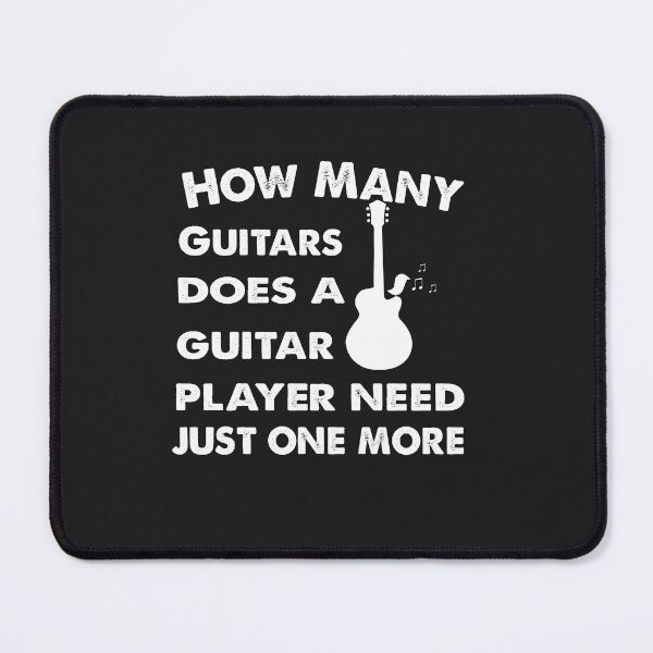 Item preview, How Many Guitars Does a Guitar Player Need Just One More designed and sold by MGHdesign.