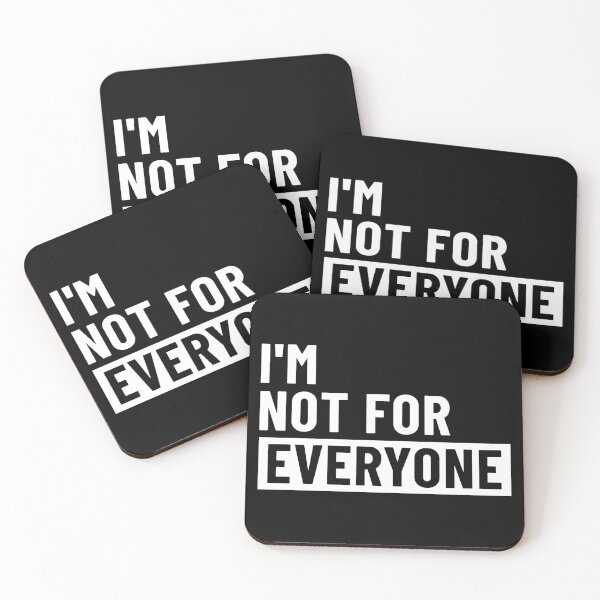 Item preview, I'm not For Everyone Funny Women and Men - Sarcastic Not For Everyone designed and sold by ambaart.